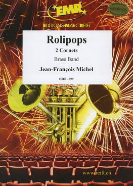 Jean-Fr. Michel: Rolipops (2 Cornets Solo)