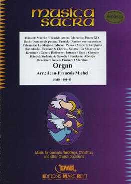Jean-Fr. Michel: Musica Sacra (Orgue)