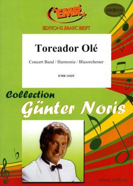 Günter Noris: Toreador Olé