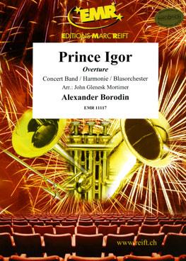 Alexander Porfueryevich Borodin: Prince Igo – Overture