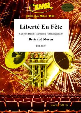 Bertrand Moren: Liberté En Fête