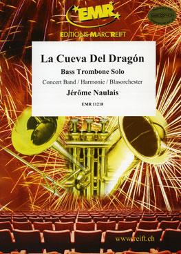 Jérôme Naulais: La Cueva del Dragon (Bass Trombone Solo)