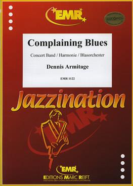 Dennis Armitage: Complaining Blues