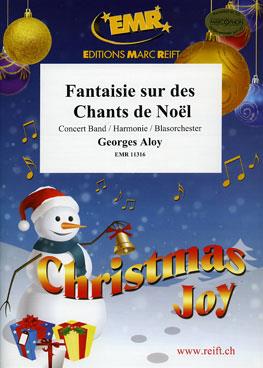 Georges Aloy: Fantaisie sur des Chants de Noël