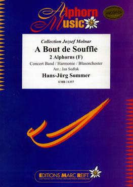 Hans-Jürg Sommer: A Bout de Souffle (Alphorn in F Solo)