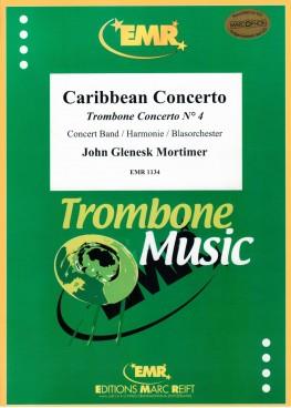 John Glenesk Mortimer: Caribbean Concerto (Trombone Solo)