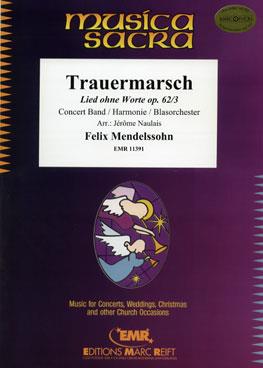 Felix Mendelssohn: Trauermarsch