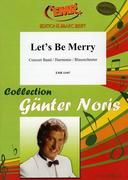 Günter Noris: Let’s Be Merry