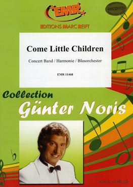 Günter Noris: Come Little Children