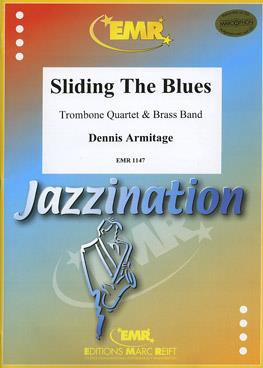 Dennis Armitage: Sliding the Blues (4 Trombones Solo)