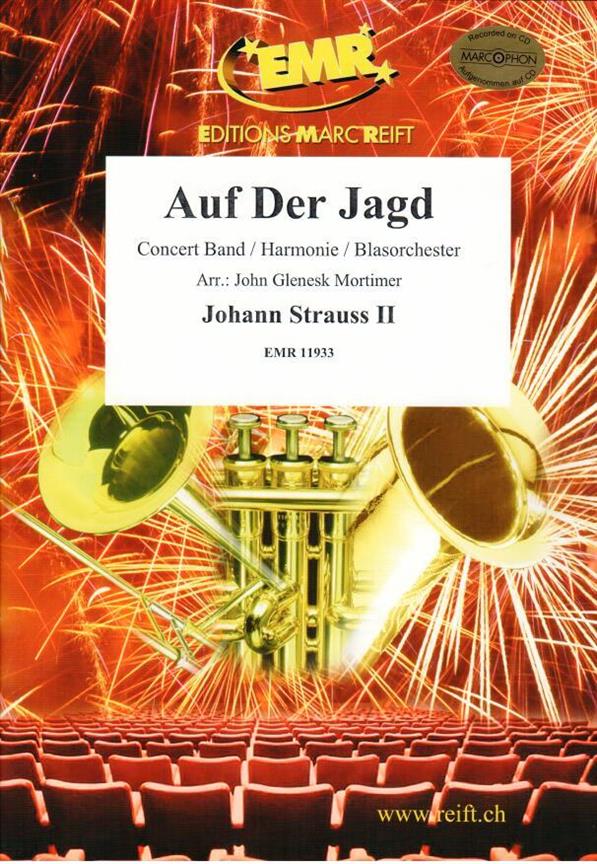 Johann Strauss: Auf der Jagd (Harmonie)