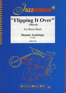 Dennis Armitage: Flipping it Over