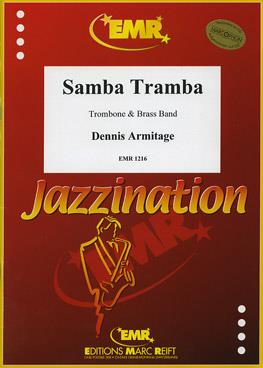 Dennis Armitage: Samba Tramba (Trombone Solo)