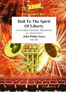 Hail To The Spirit Of Liberty (Harmonie)