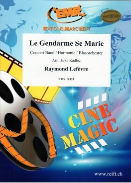 Le Gendarme Se Marie (Harmonie)