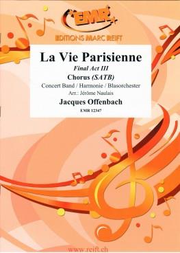 Offenbach: La Vie Parisienne (SATB Harmonie)