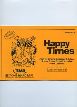 Dennis Armitage: Happy Times (2nd Percussion)