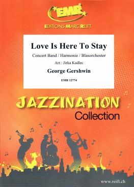 Gershwin: Love Is Here To Stay