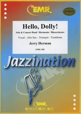 Jerry Herman: Hello Dolly (solo voice)