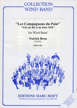 Patrick Bron: Les Compagnons du Pain