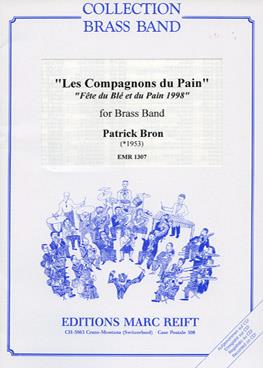 Patrick Bron: Les Compagnons du Pain