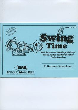 Dennis Armitage: Swing Time (Eb Baritone Sax)