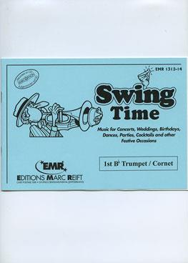 Dennis Armitage: Swing Time (1st Bb Trumpet/Cornet)