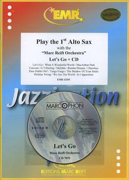 Play The 1st Alto Sax: Let's Go