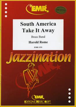 Harold Rome: South America Take it Away