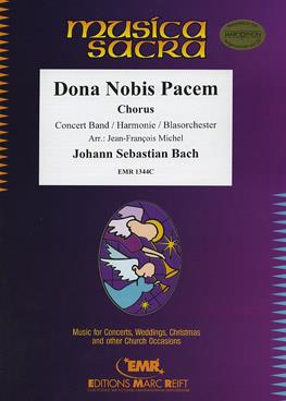 Johann Sebastian Bach: Dona Nobis Pacem (+ Chorus SATB & Organ)