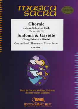 Johann Sebastian Bach: Choral / Sinfonia & Gavotte