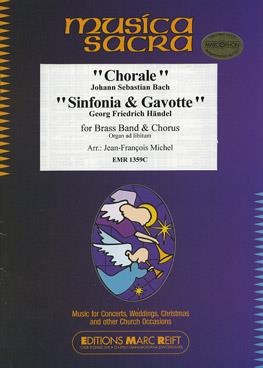 Johann Sebastian Bach: Choral / Sinfonia & Gavotte