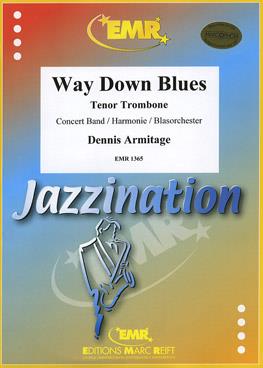 Dennis Armitage: Way Down Blues (Trombone Solo)