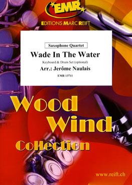 Wade In The Water