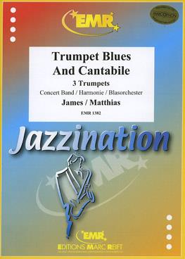 Harry James: Trumpet Blues and Cantabile(3 Trumpets)