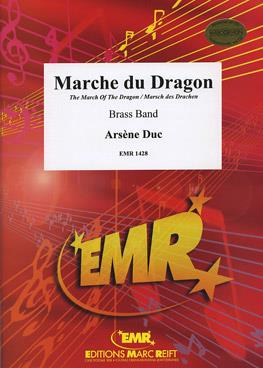 Arsène Duc: Marche du Dragon