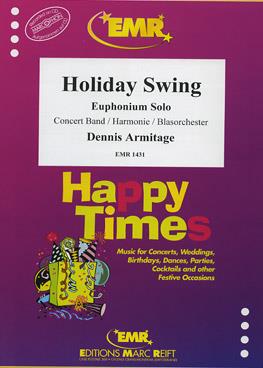 Dennis Armitage: Holiday Swing (Euphonium Solo)