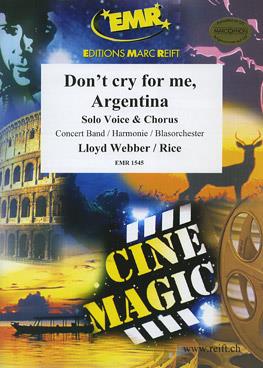 Andrew Lloyd Webber: Don’t cry fuer me(Solo Voice + Chorus)