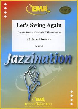 Jérôme Thomas: Let’s swing again