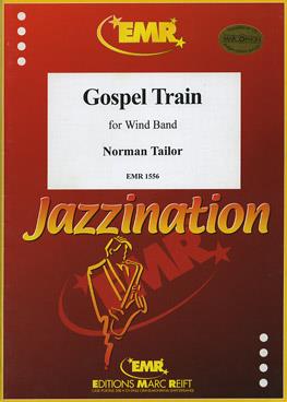 Norman Tailor: Gospel Train