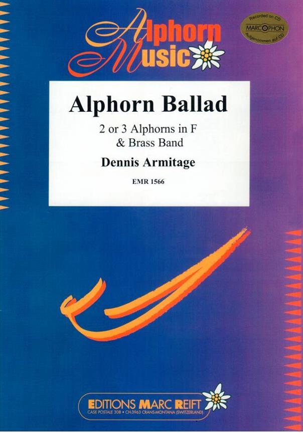 Dennis Armitage: Alphorn Ballad (2-3 Alphorns in F Solo)