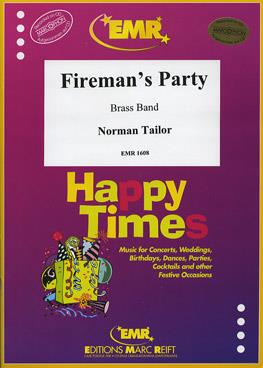 Norman Tailor: fuereman’s Party