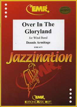 Dennis Armitage: Over In The Gloryland