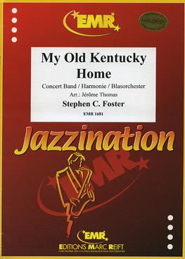 Stephen Collins Foster: My Old Kentucky Home