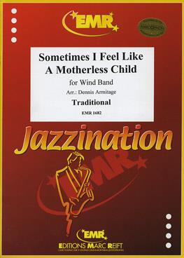 Traditional: Sometimes I Feel Like A Motherless