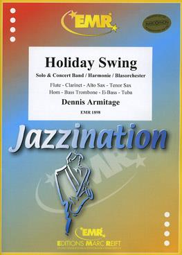 Dennis Armitage: Holiday Swing (Flute Solo)