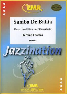 Jérôme Thomas: Samba De Bahia