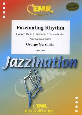 George Gershwin: Fascinating Rhythm