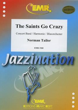 Norman Tailor: The Saints Go Crazy