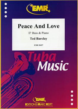 Ted Barclay: Peace And Love